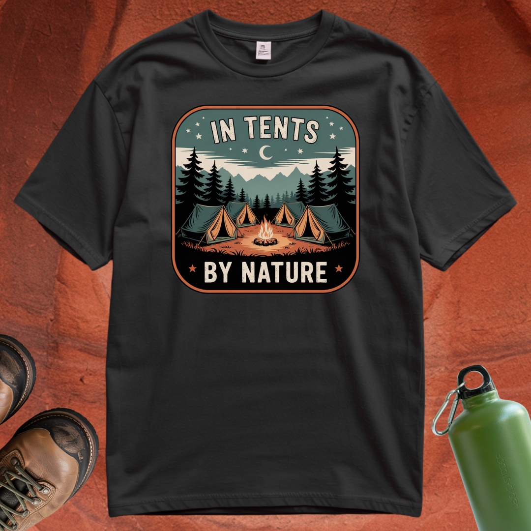 'In Tents By Nature' - T Shirt