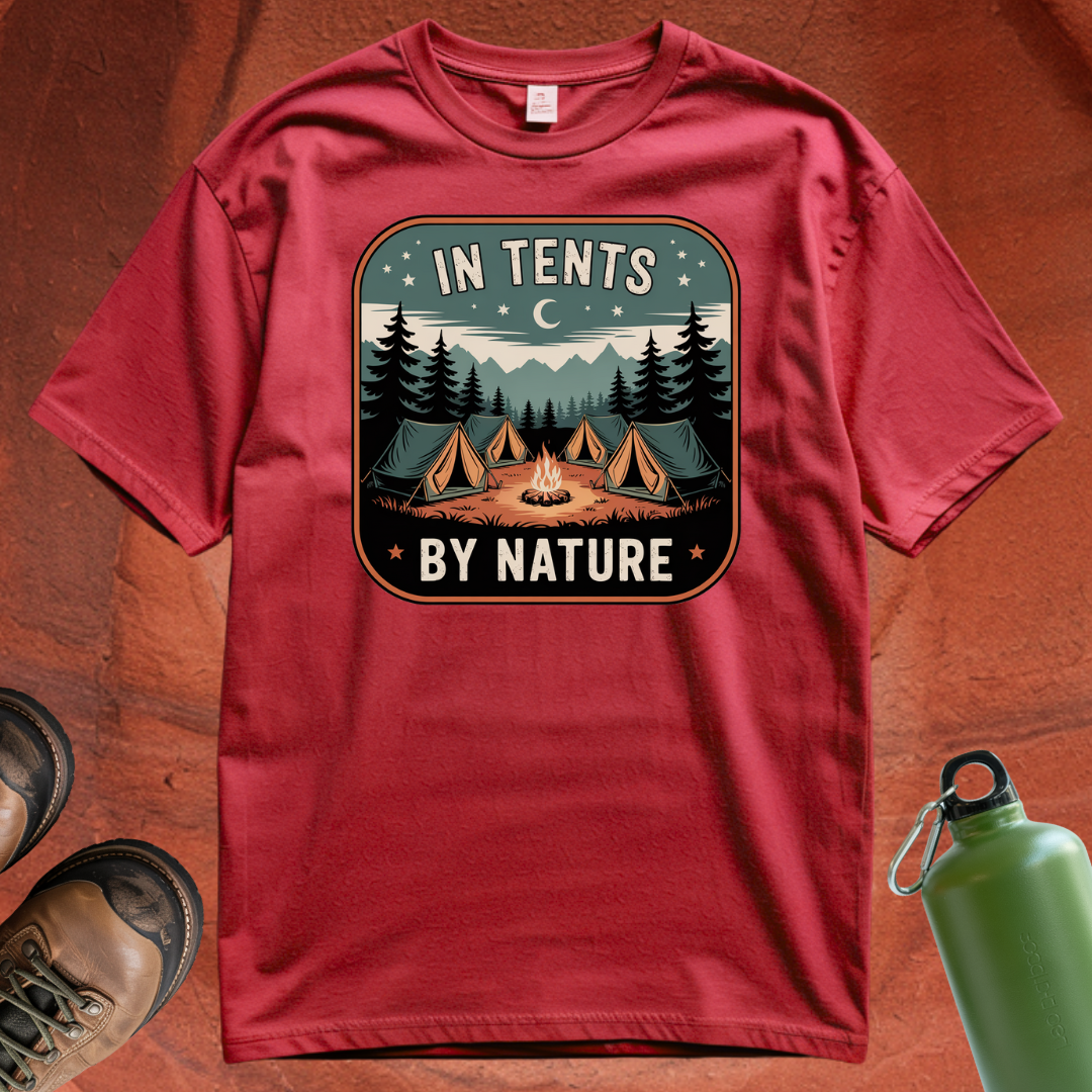 'In Tents By Nature' - T Shirt