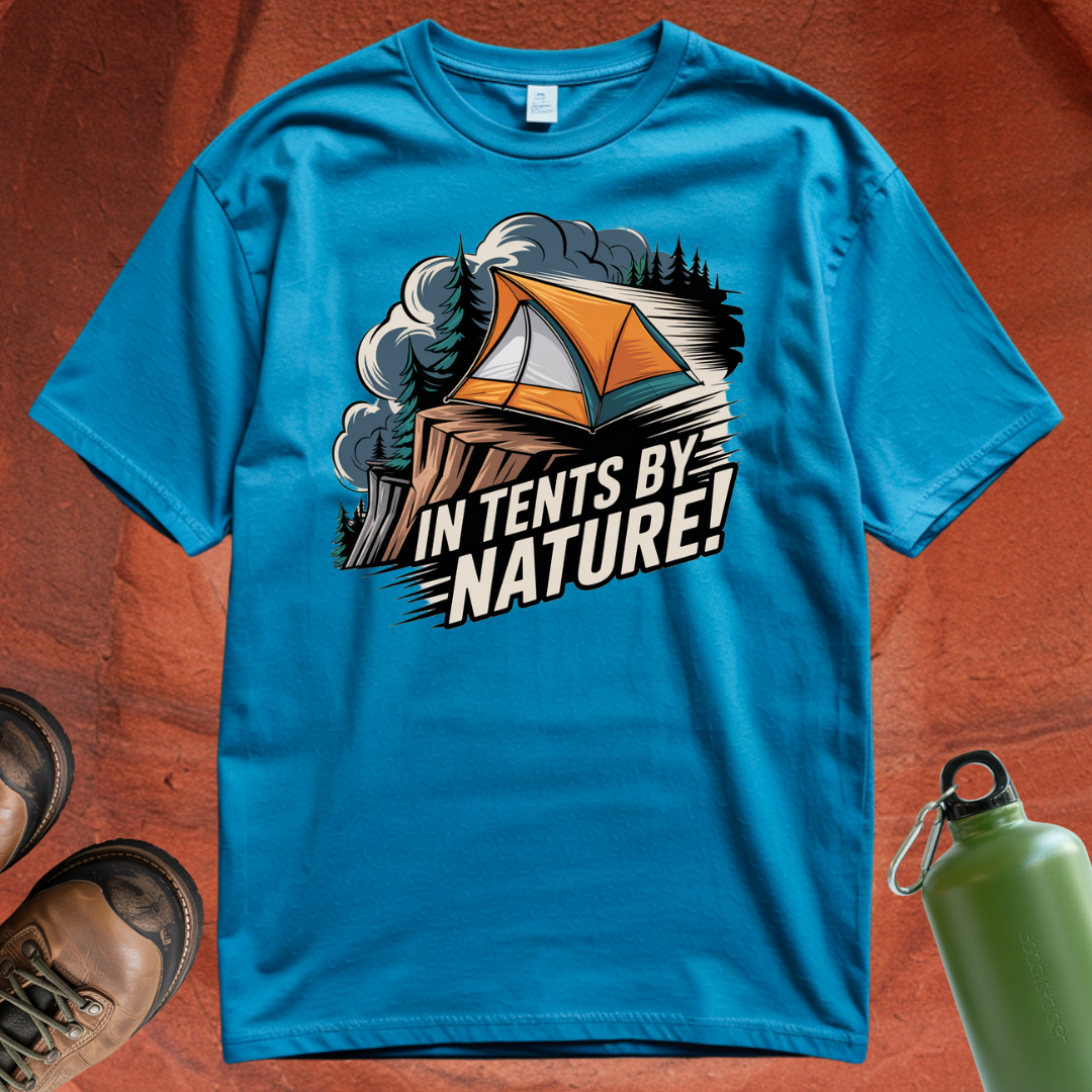 'In Tents By Nature' - T Shirt