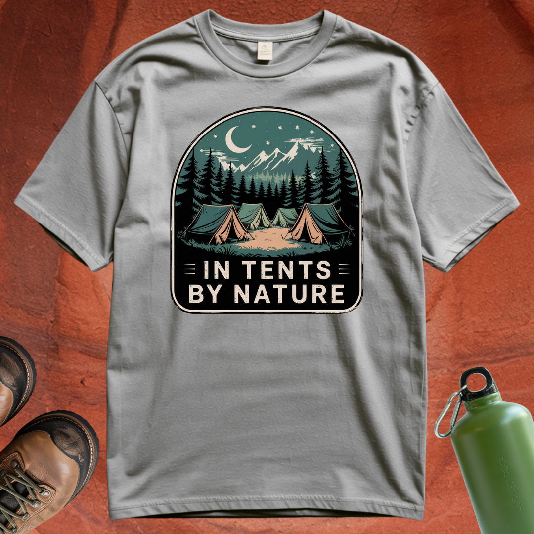 'In Tents By Nature' - T Shirt