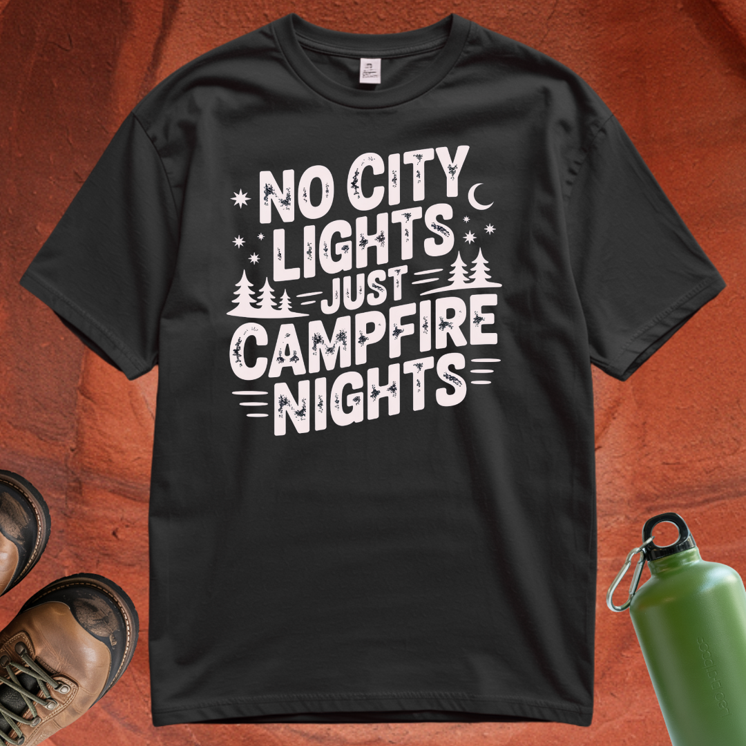 'No City Lights Just Campfire Nights' - T Shirt