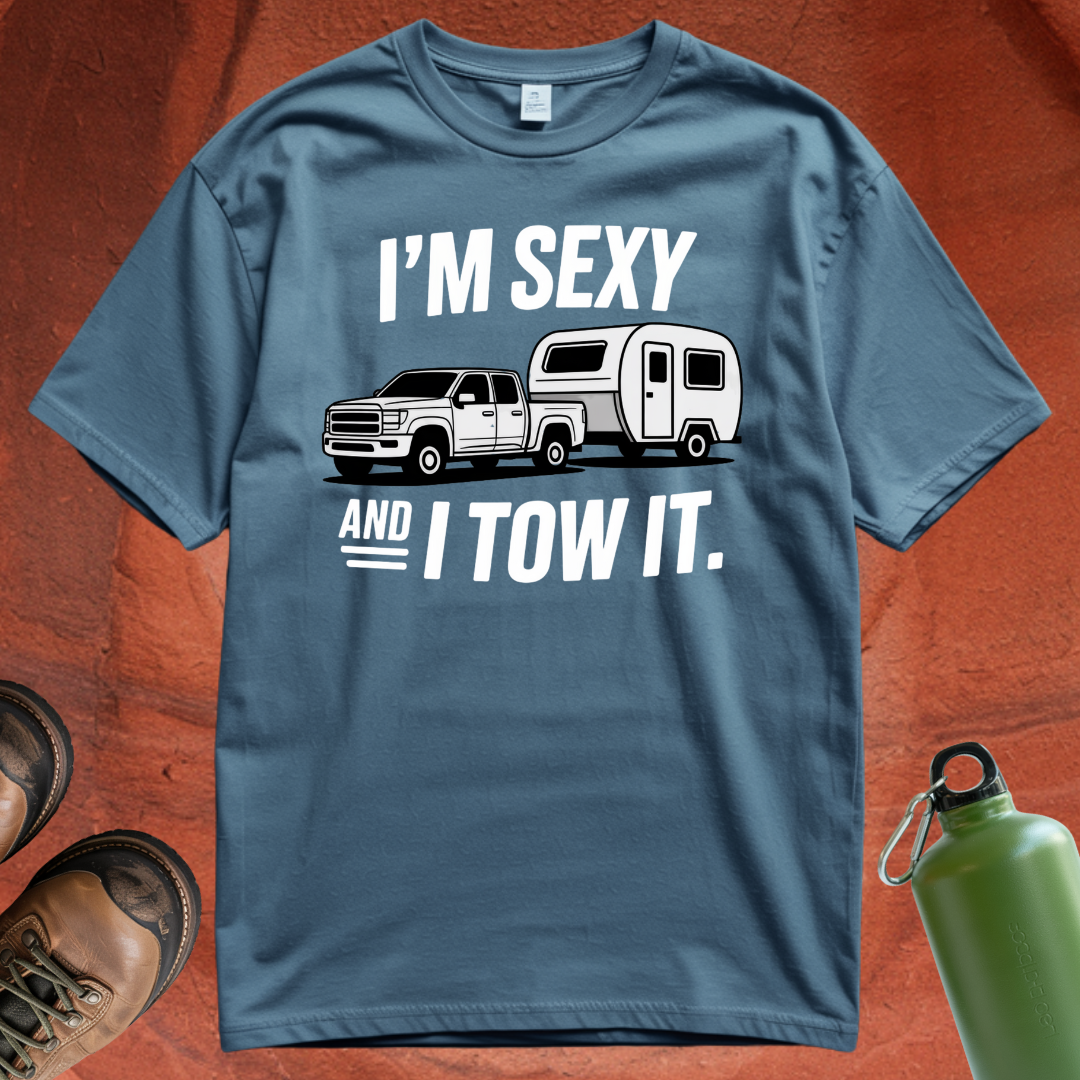 'I'm Sexy and I Tow It' T Shirt
