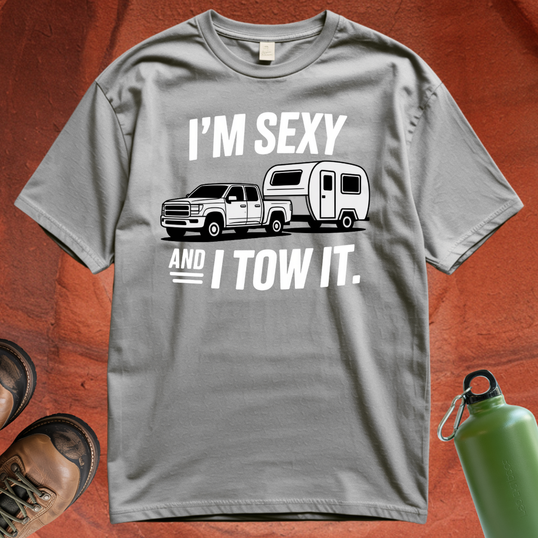 'I'm Sexy and I Tow It' T Shirt