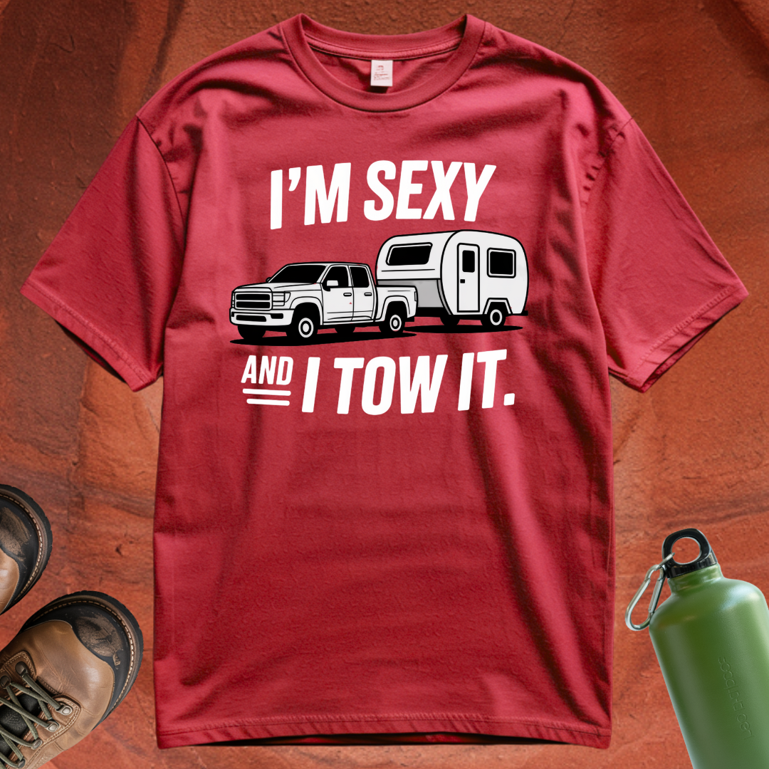'I'm Sexy and I Tow It' T Shirt