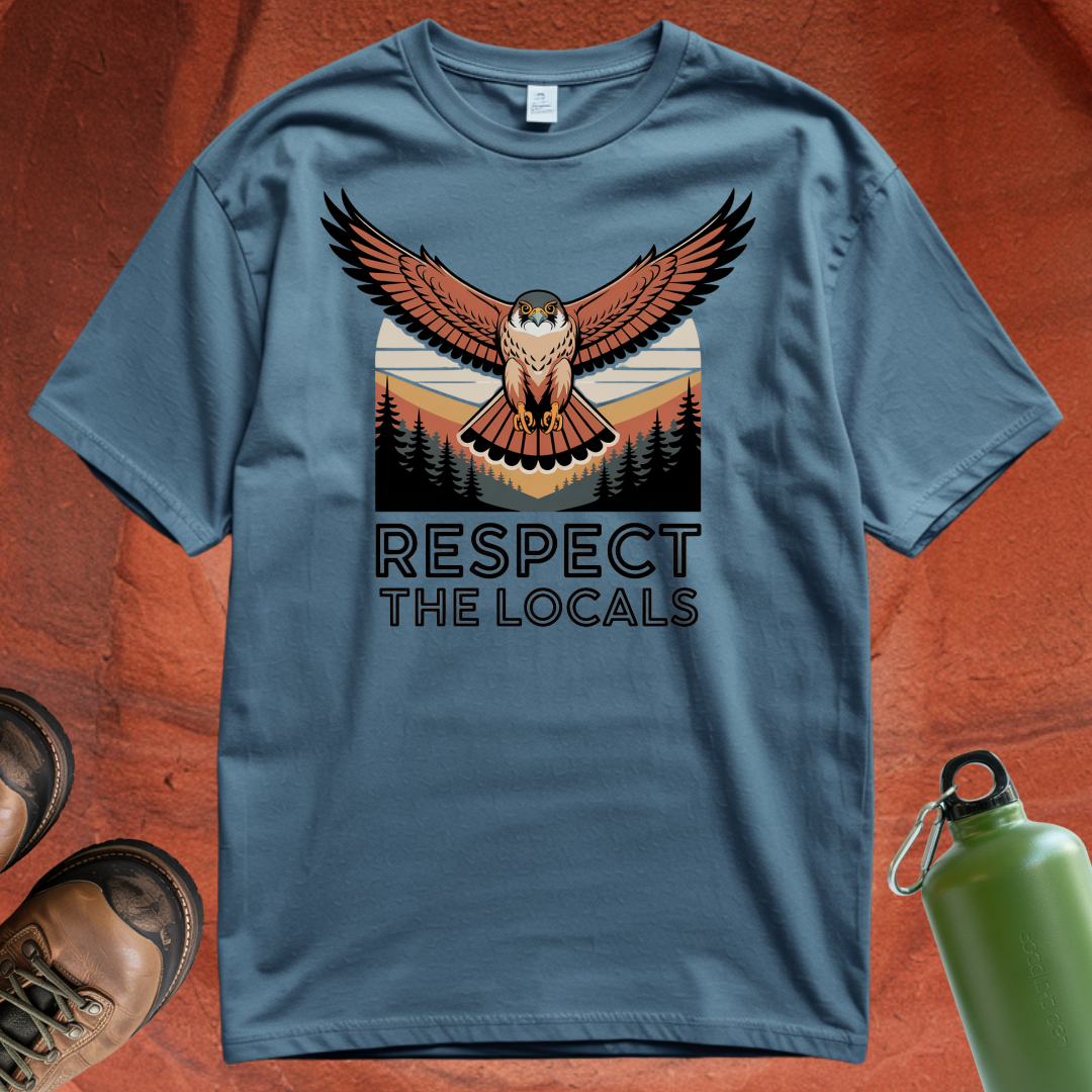 'Respect the Locals' - T Shirt