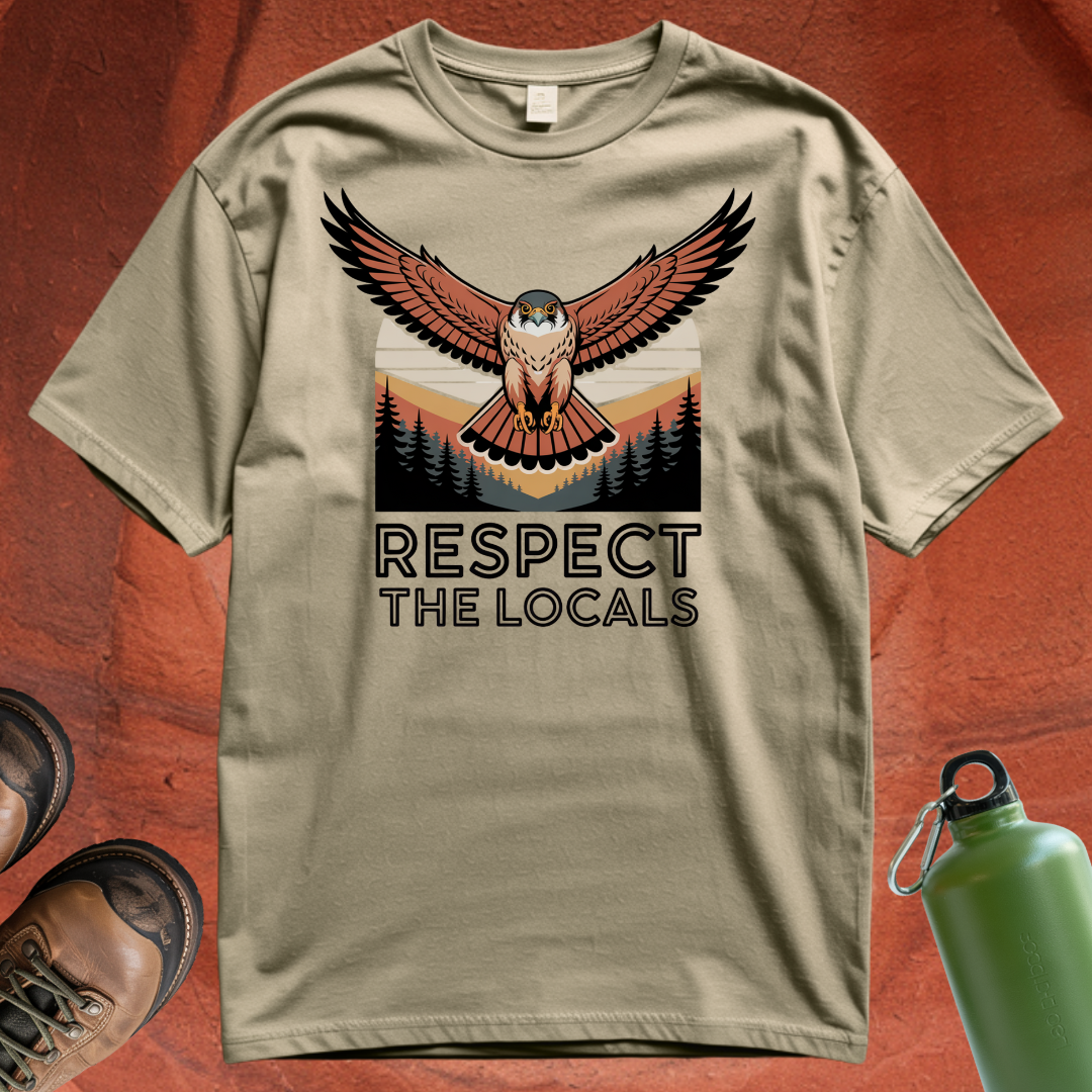 'Respect the Locals' - T Shirt