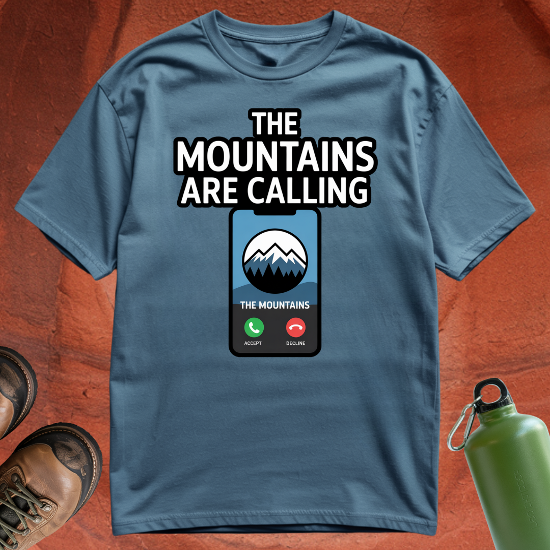 'The Mountains are Calling' - T Shirt