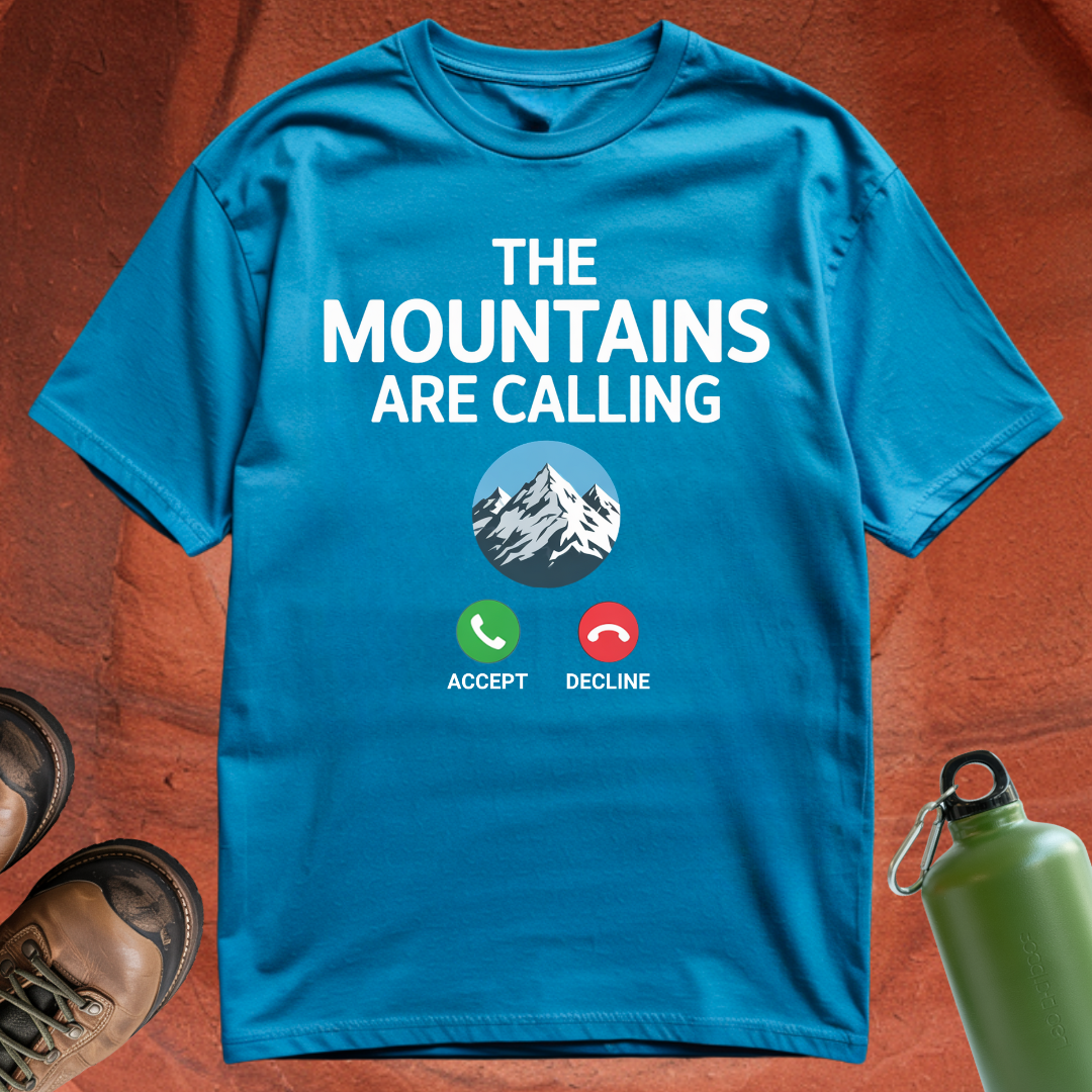 'The Mountains are Calling' - T Shirt
