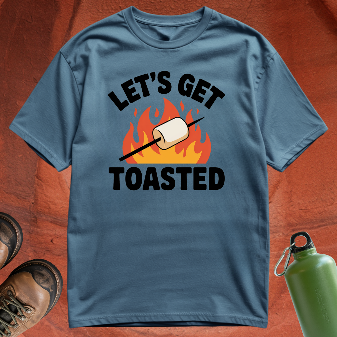 'Let's Get Toasted' - T Shirt