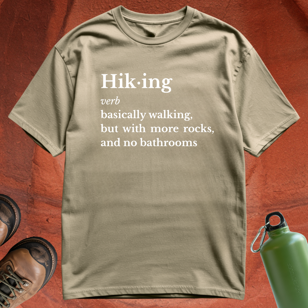 Hiking Definition - T Shirt