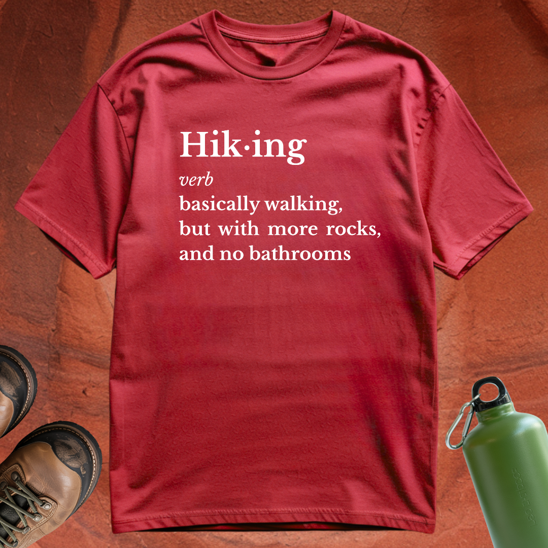 Hiking Definition - T Shirt