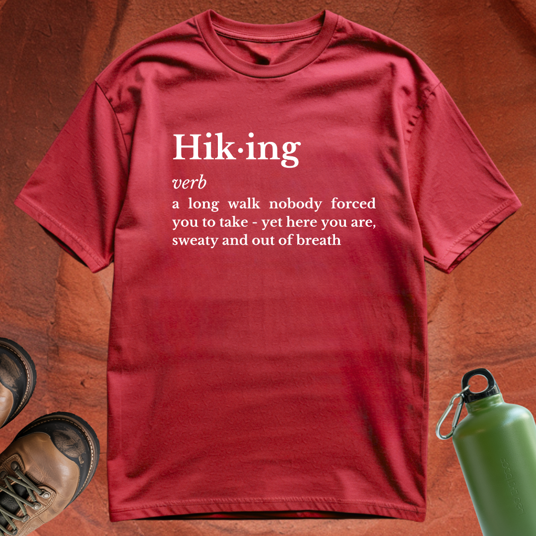 Hiking Definition - T Shirt