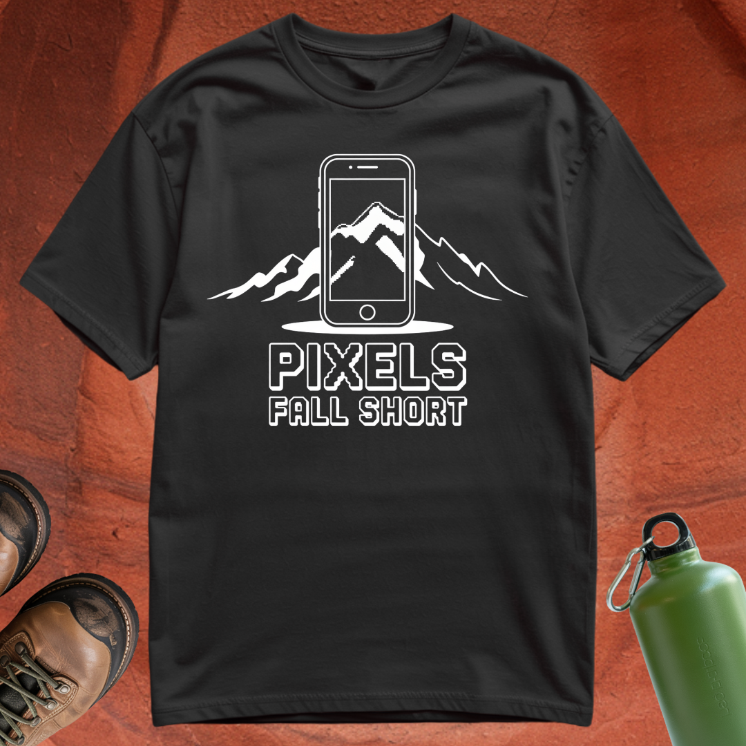 'Pixels Fall Short' - T Shirt