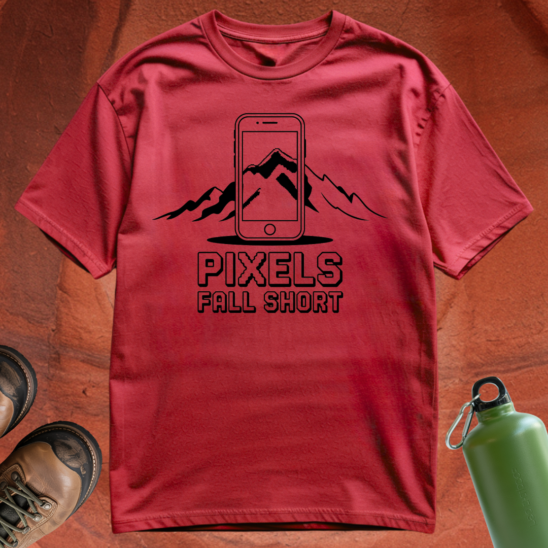 'Pixels Fall Short' - T Shirt