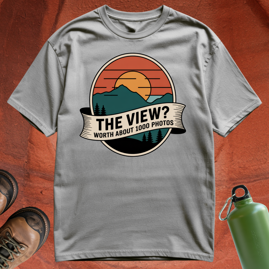 'The View? Worth About 1000 Photos' - T Shirt