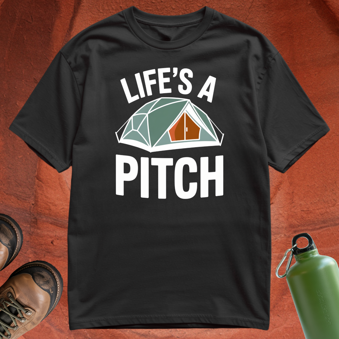 'Life's a Pitch' - T Shirt