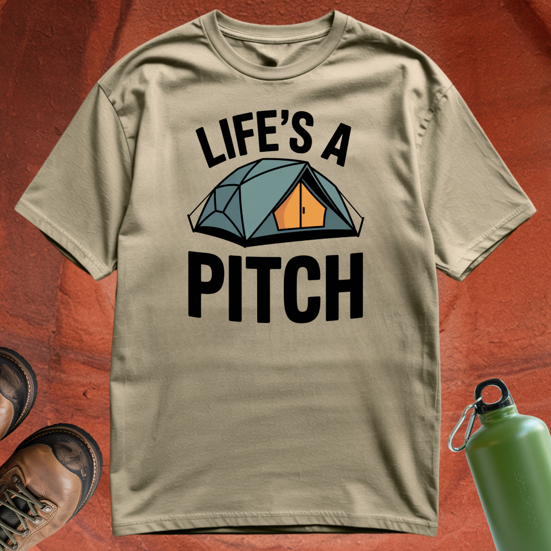 'Life's a Pitch' - T Shirt