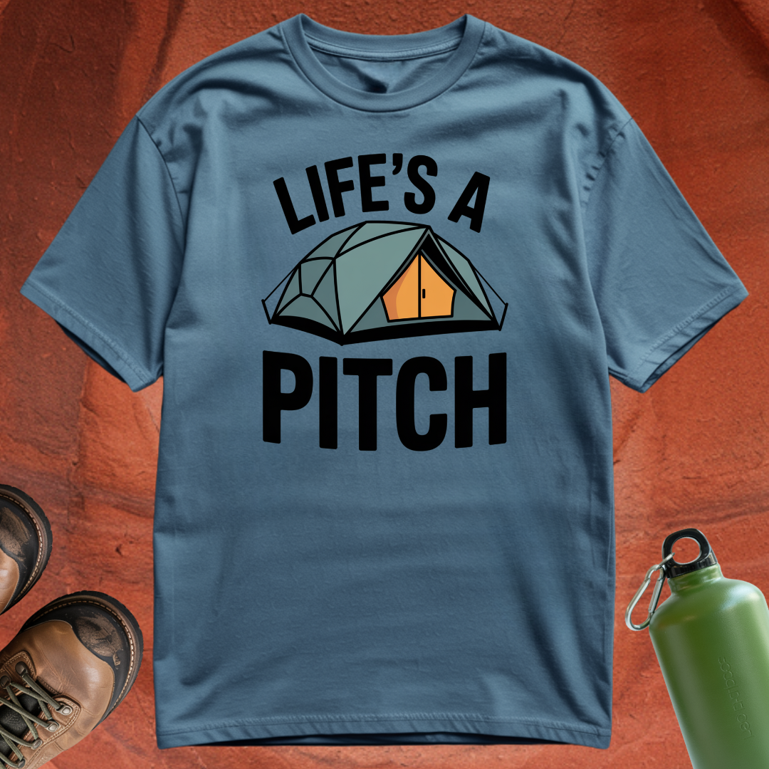 'Life's a Pitch' - T Shirt