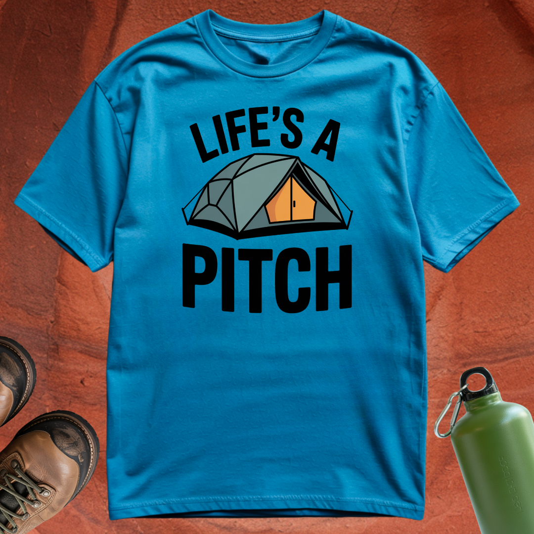 'Life's a Pitch' - T Shirt