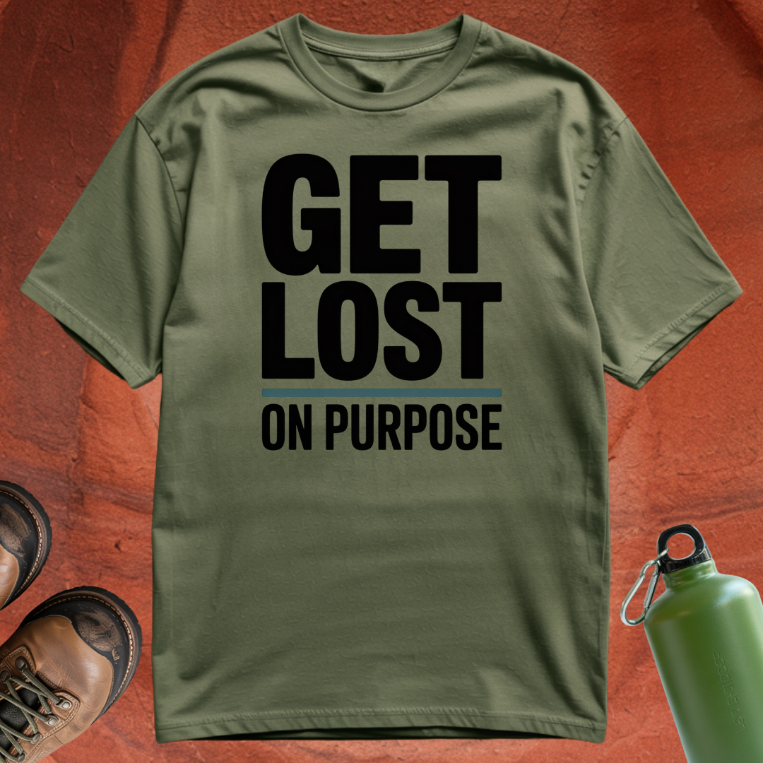 'Get Lost on Purpose' - T Shirt