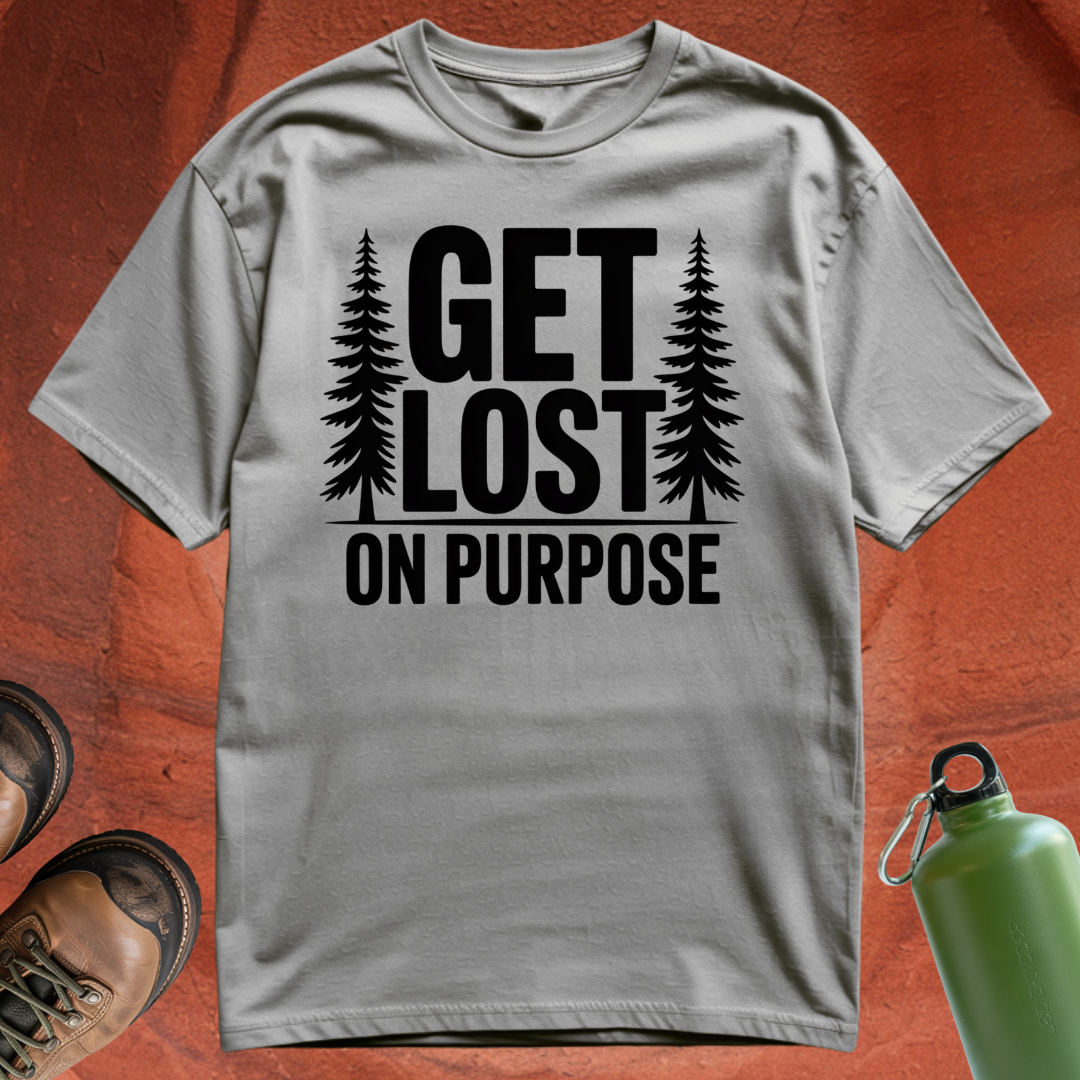 'Get Lost on Purpose' - T Shirt