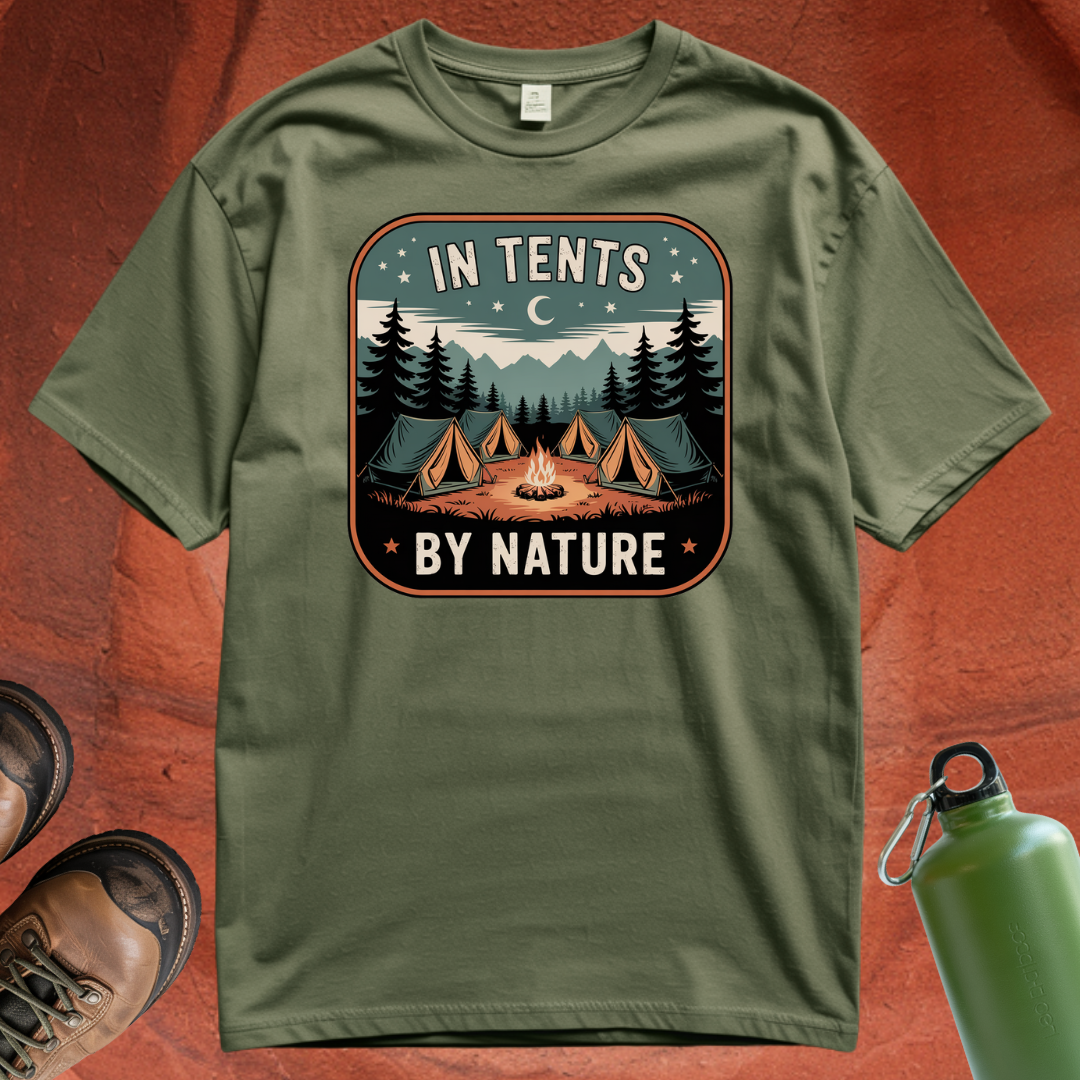 'In Tents By Nature' - T Shirt