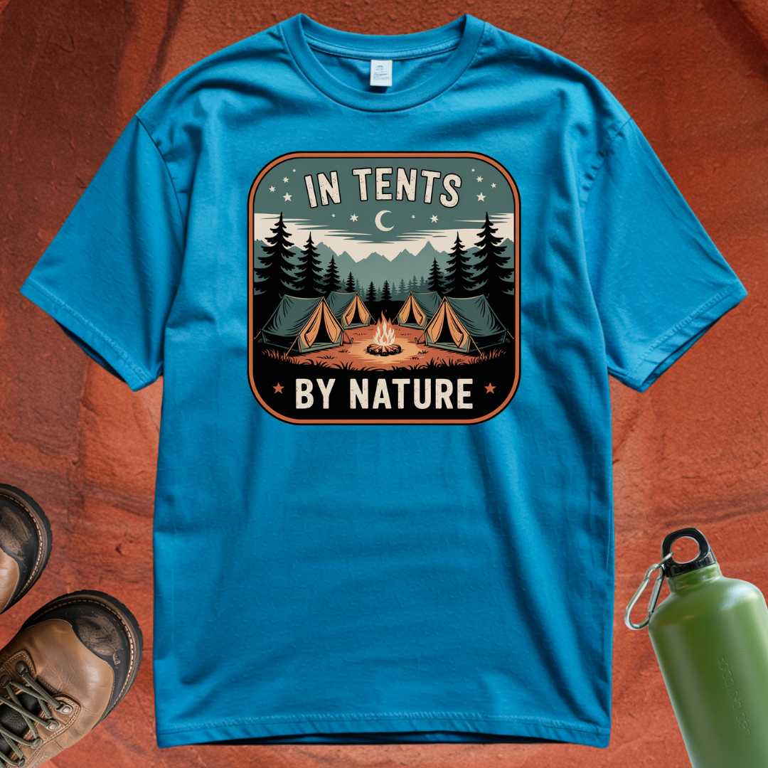 'In Tents By Nature' - T Shirt