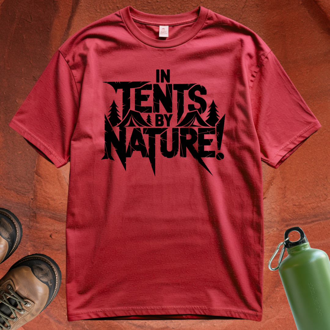 'In Tents By Nature' - T Shirt