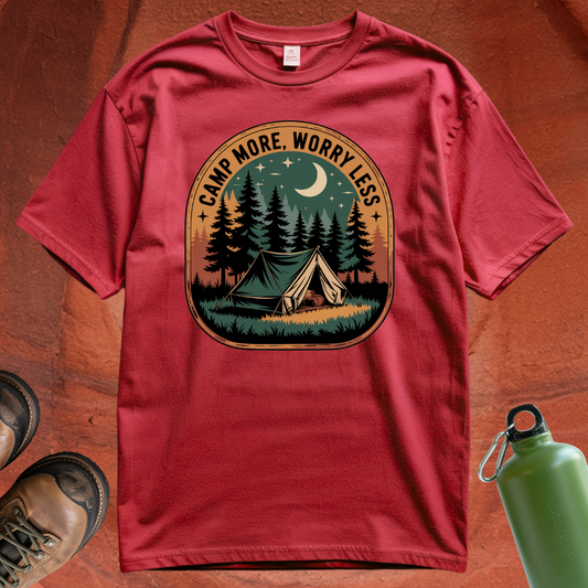 'Camp More, Worry Less' - T Shirt
