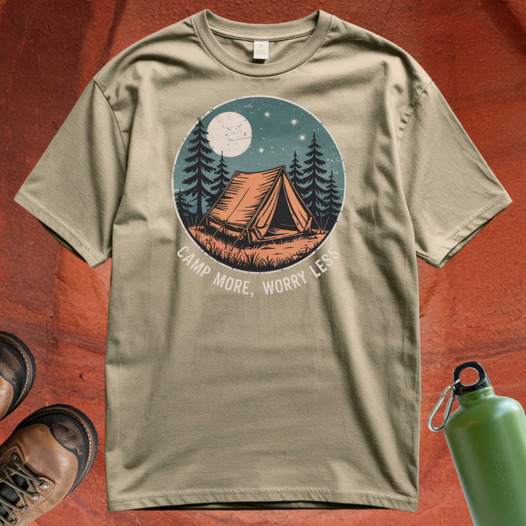 'Camp More, Worry Less' - T Shirt