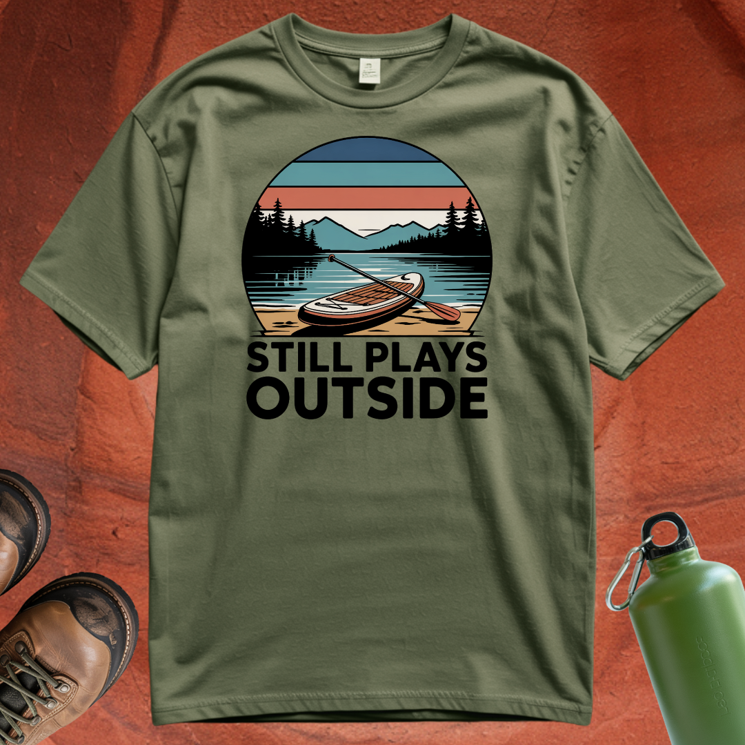 'Still Plays Outside' - T Shirt