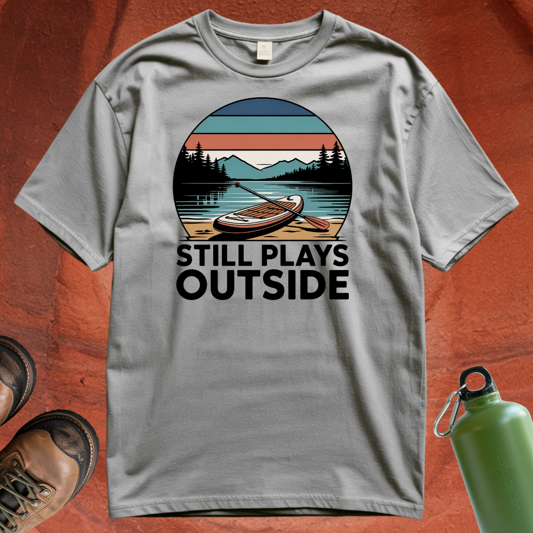 'Still Plays Outside' - T Shirt