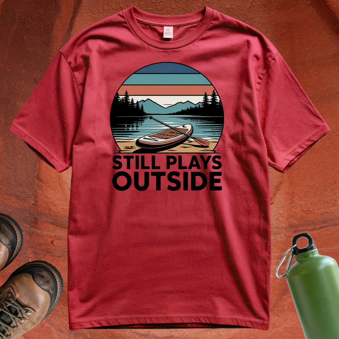 'Still Plays Outside' - T Shirt