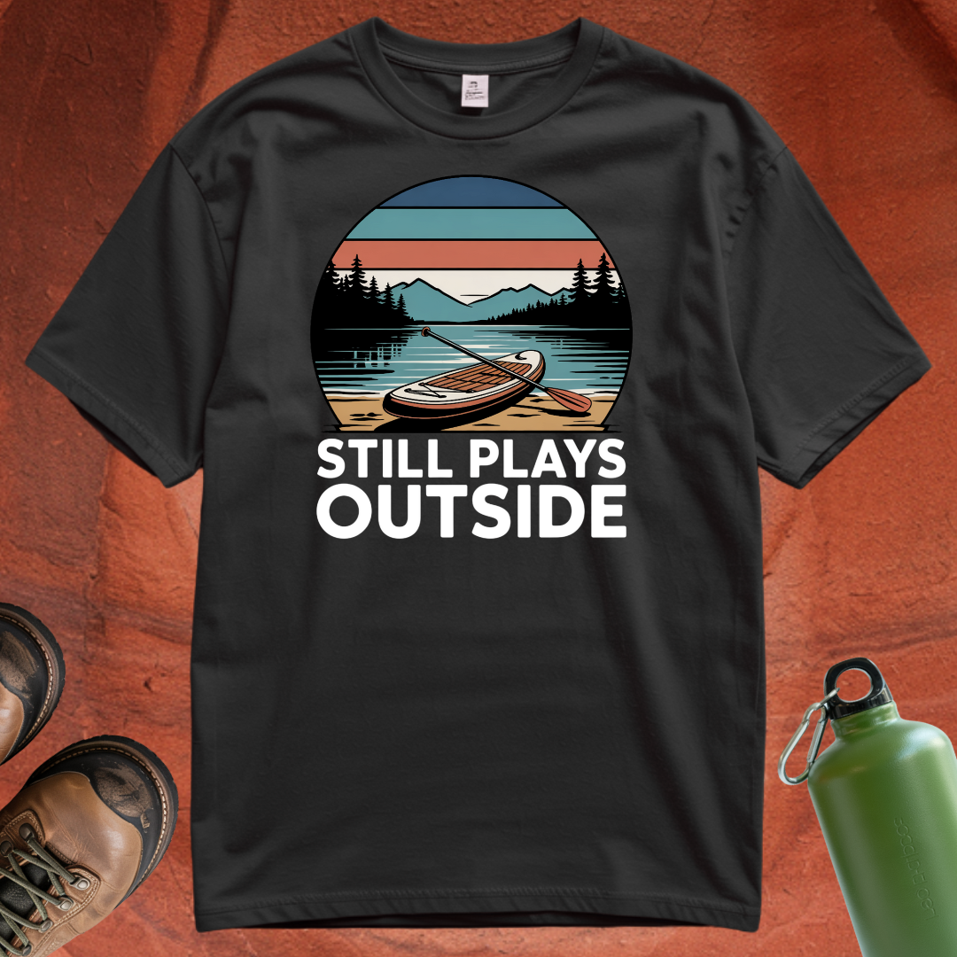 'Still Plays Outside' - T Shirt