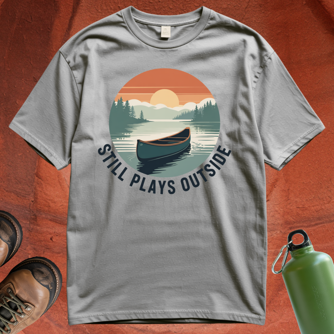 'Still Plays Outside' - T Shirt