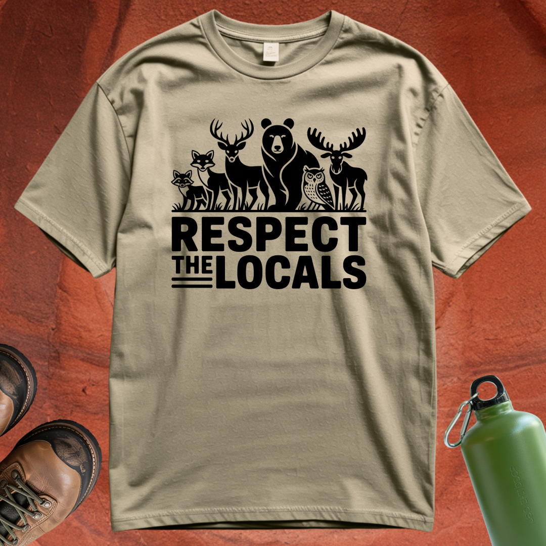 'Respect the Locals' - T Shirt