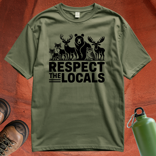 'Respect the Locals' - T Shirt