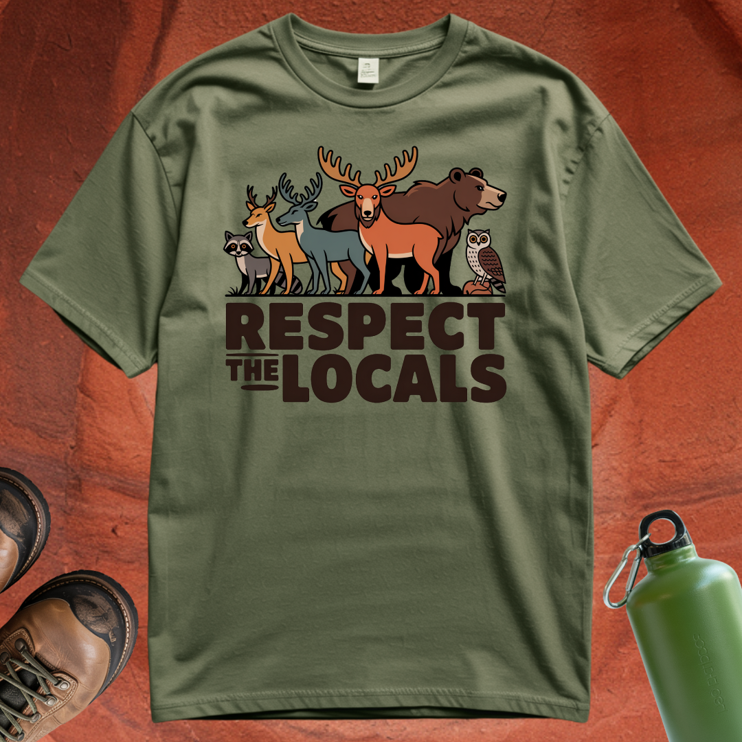 'Respect the Locals' - T Shirt