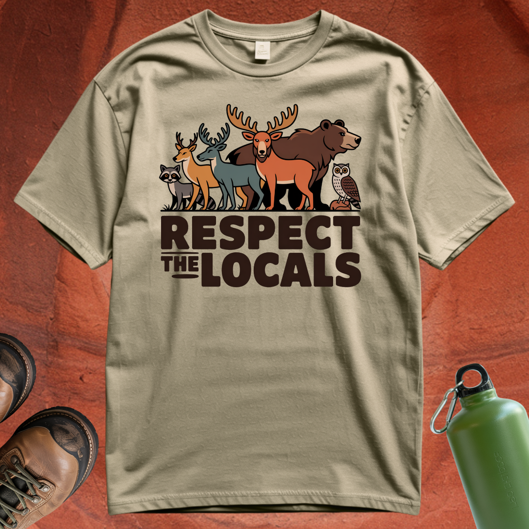 'Respect the Locals' - T Shirt