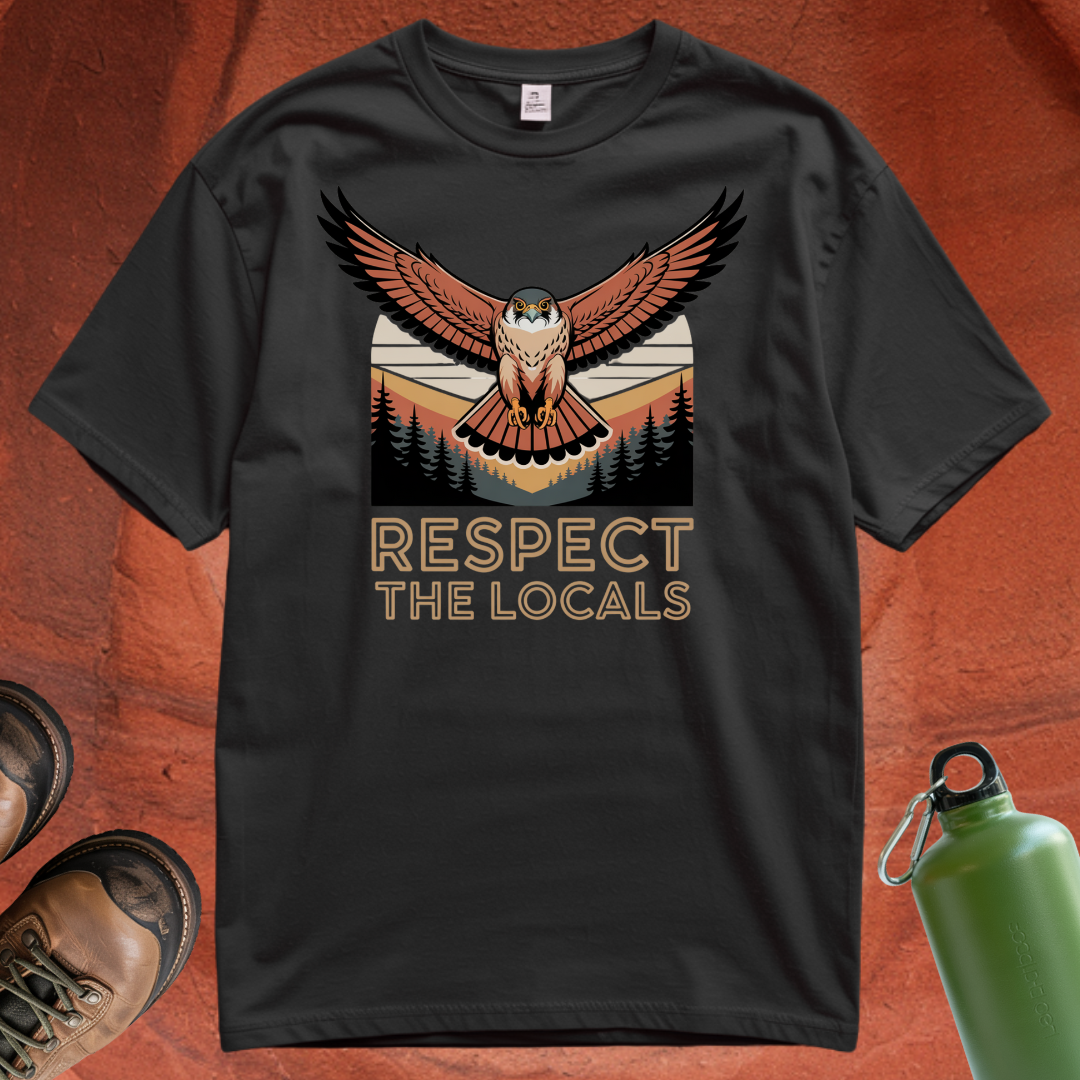 'Respect the Locals' - T Shirt