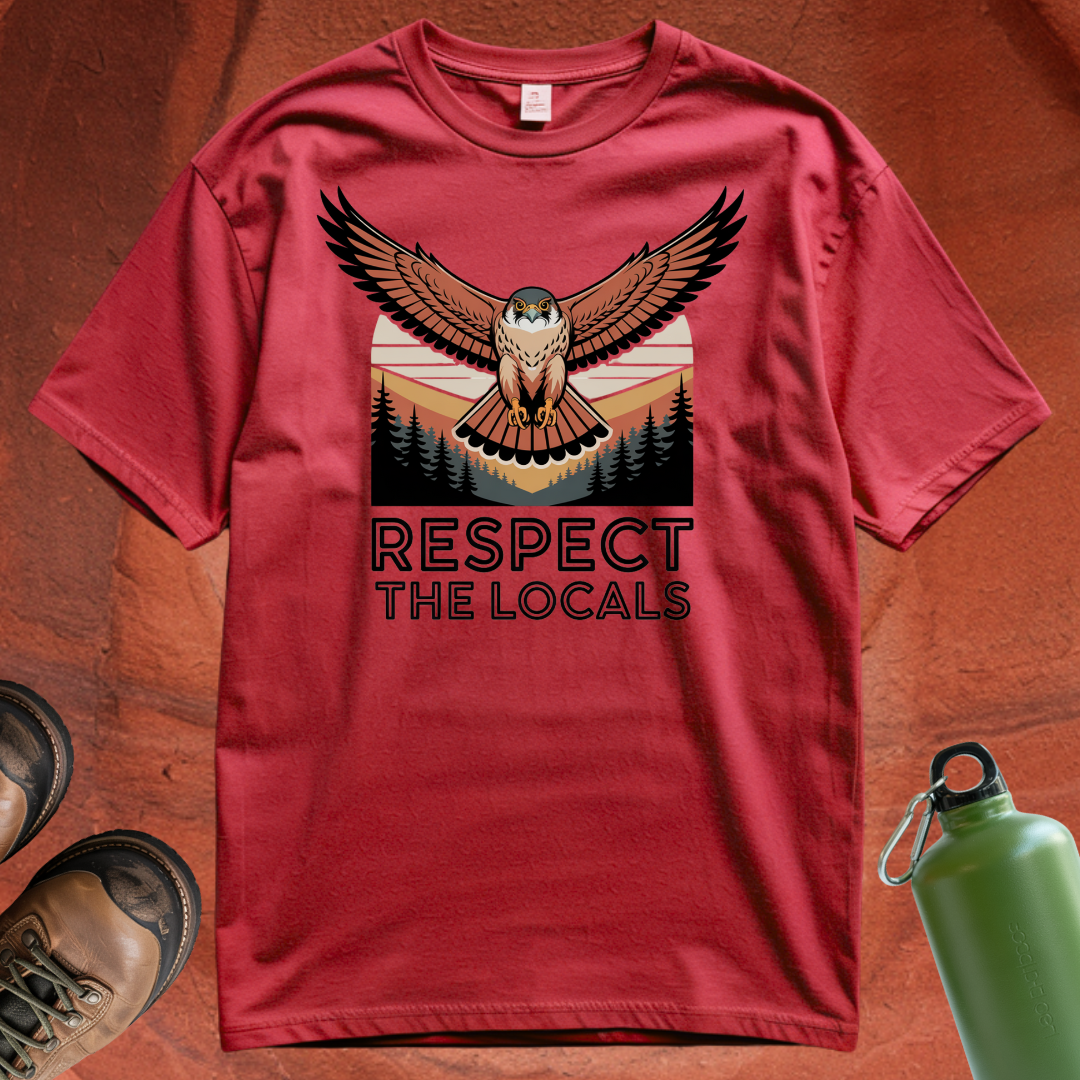 'Respect the Locals' - T Shirt