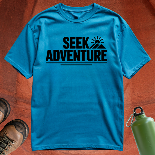 'Seek Adventure' - T Shirt