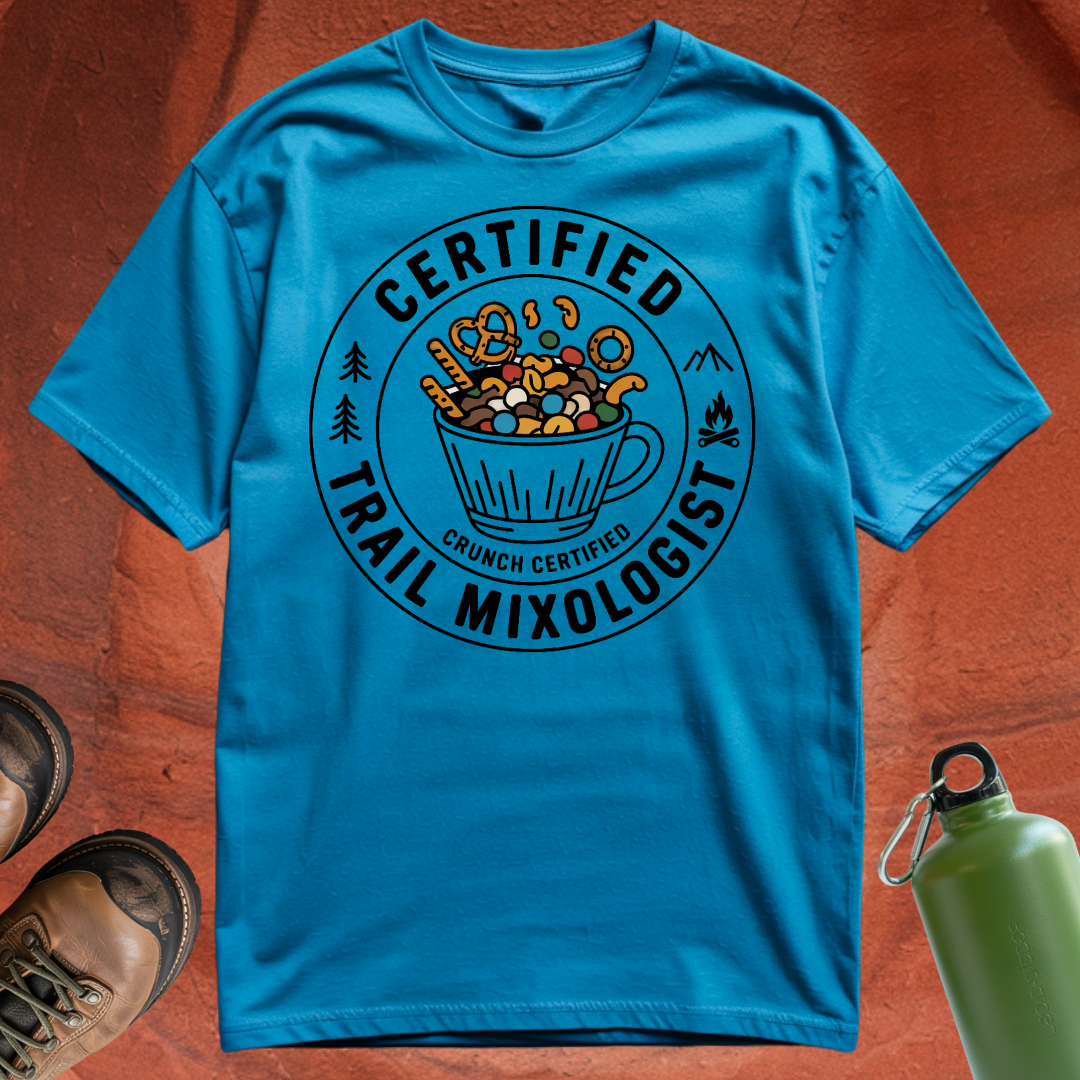 'Certified Trail Mixologist' - T Shirt