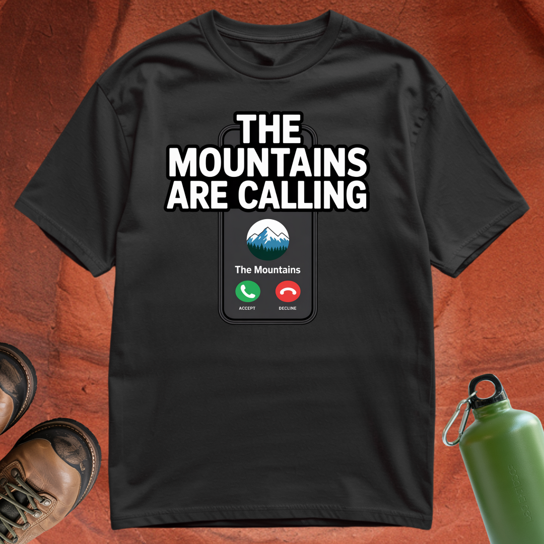 'The Mountains are Calling' - T Shirt