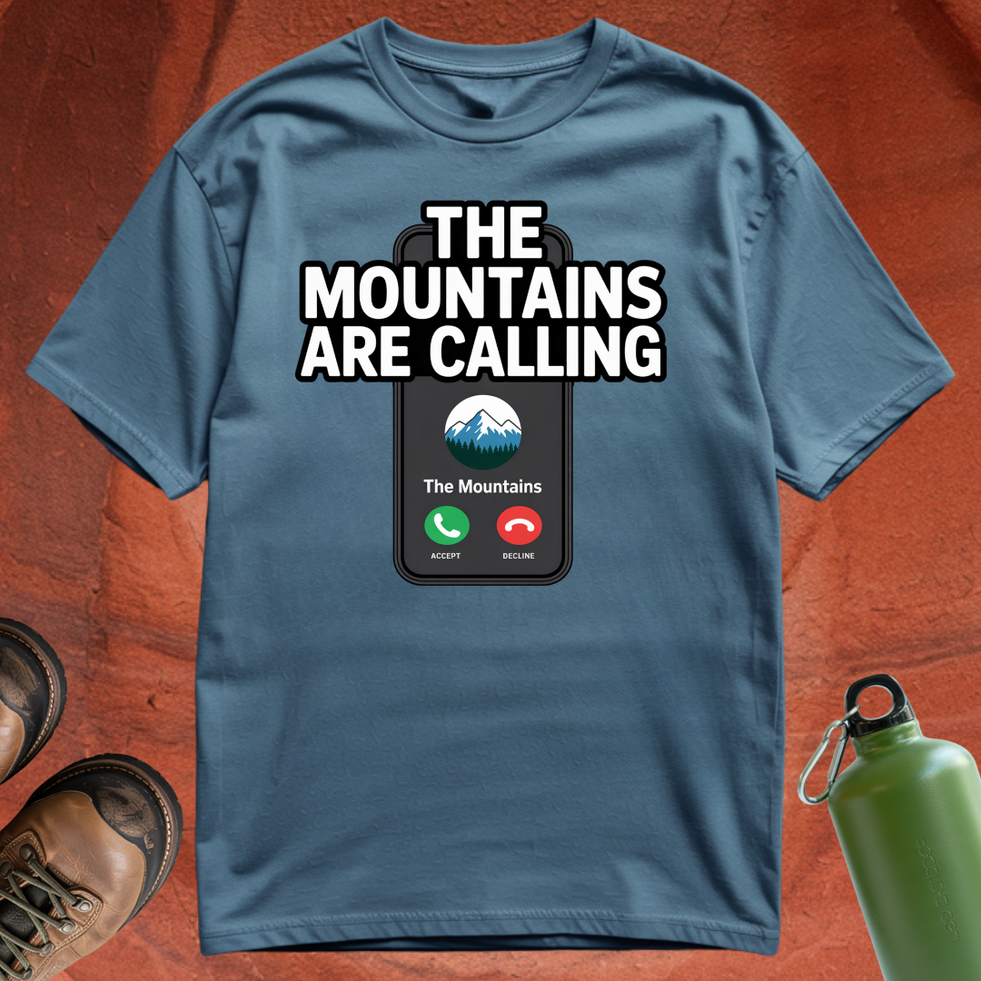 'The Mountains are Calling' - T Shirt