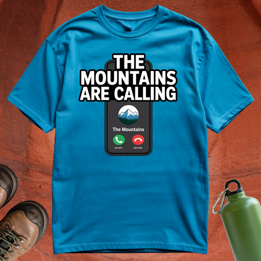 'The Mountains are Calling' - T Shirt