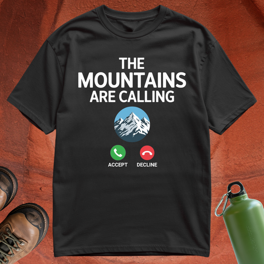 'The Mountains are Calling' - T Shirt