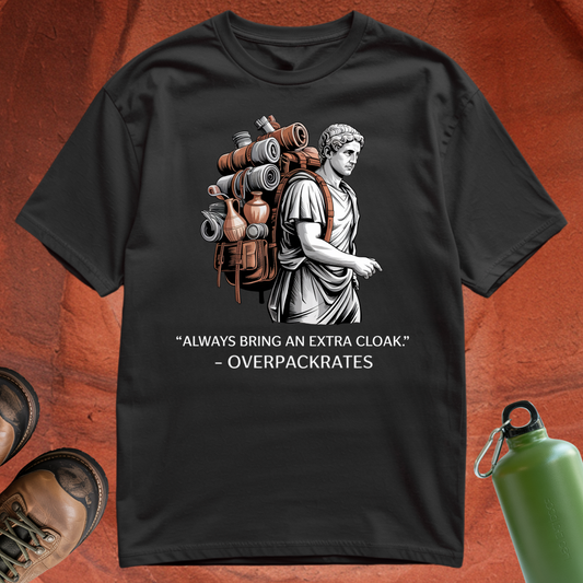 'Always Bring an Extra Cloak - Overpackrates' - T Shirt