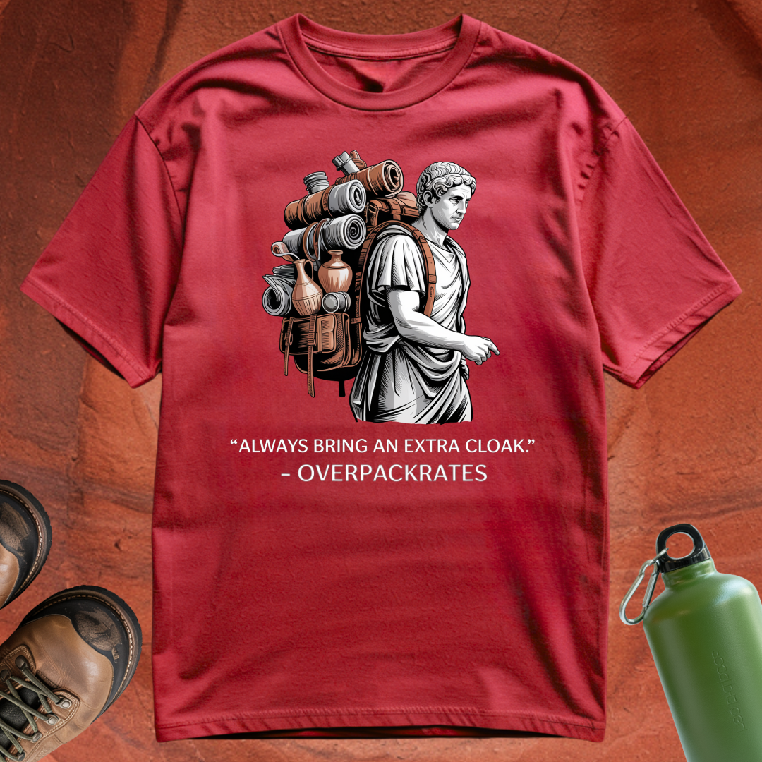 'Always Bring an Extra Cloak - Overpackrates' - T Shirt