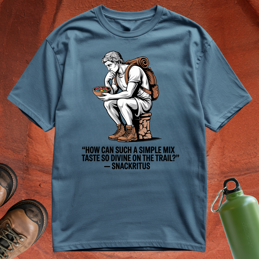 'How can such a simple mix taste so divine on the trail - Snackritus' - T Shirt